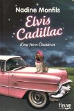 Elvis Cadillac, king from Charleroi /