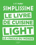 Simplissime, le livre de cuisine light le + facile du monde : des recettes légères lues en un coup d'oeil, réalisées en un tour de main /