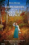 Les promesses de la Nouvelle-France /