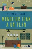 Monsieur Jean a un plan : roman /