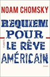 Requiem pour le rêve américain : les dix principes de concentration de la richesse et du pouvoir /
