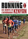 Running : les secrets de l'entraînement kenyan /