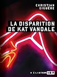 La disparition de Kat Vandale /