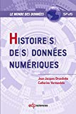 Histoire(s) de(s) données numériques /