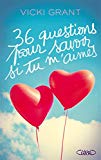 36 questions pour savoir si tu m'aimes /