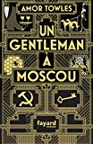 Un gentleman à Moscou : roman /