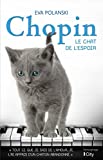 Chopin, le chat de l'espoir /