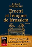 Ernetti et l'énigme de Jérusalem : roman /