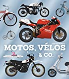 Motos, vélos & Co. /