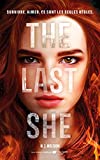 The last she /