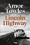 Lincoln highway : roman /