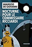 Nocturne pour le commissaire Ricciardi /