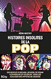 Histoires insolites de la musique pop /