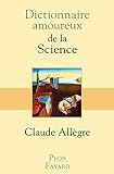 Dictionnaire amoureux de la science /