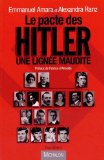 Le pacte des Hitler : une lignée maudite : document /