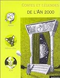 Contes et légendes de l'an 2000 /