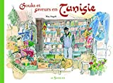 Souks et saveurs en Tunisie /
