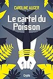 Le cartel du Poisson /