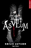 Asylum : l'asile pour jeunes filles rebelles /