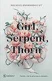 Girl, serpent, thorn /