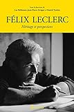 Félix Leclerc : héritage et perspectives /