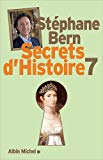 Secrets d'histoire. 7 /