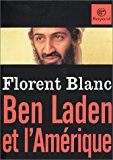 Ben Laden et l'Amérique /