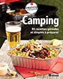 Camping : 85 recettes géniales et simples à préparer /