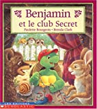 Benjamin et le Club secret /