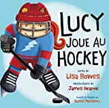 Lucy joue au hockey /