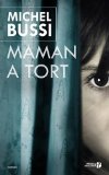 Maman a tort : roman /