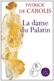 La dame du Palatin [texte (gros caractères)] /