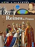 Rois et reines de France [ensemble multi-supports] /