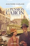 La pension Caron /