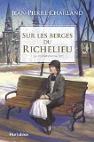 Sur les berges du Richelieu : roman historique /