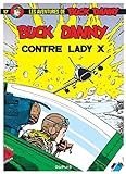 Buck Danny contre Lady X /