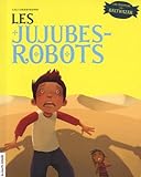 Les jujubes-robots /