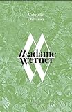 Madame Werner : roman /