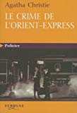 Le crime de l'Orient-Express [texte (gros caractères)] /