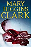 The melody lingers on : a novel /