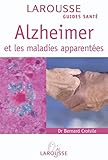Alzheimer et les maladies apparentées /