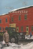 Chère Laurette. 4, La fuite du temps : roman historique /
