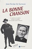 La Bonne Chanson : le commerce de la tradition en France et au Québec dans la première moitié du XXe siècle /