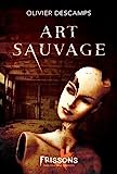 Art sauvage : roman /