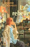 La rebelle /