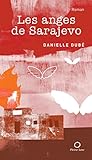 Les anges de Sarajevo : roman /