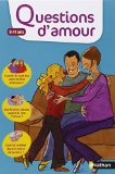Questions d'amour, 8-11 ans /
