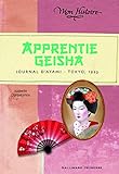 Apprentie geisha : journal d'Ayami, Tokyo 1923 /
