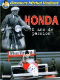 Honda : 50 ans de passion /