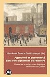Agentivité et citoyenneté dans l'enseignement de l'histoire : un état de la recherche en didactique de l'histoire au Québec /